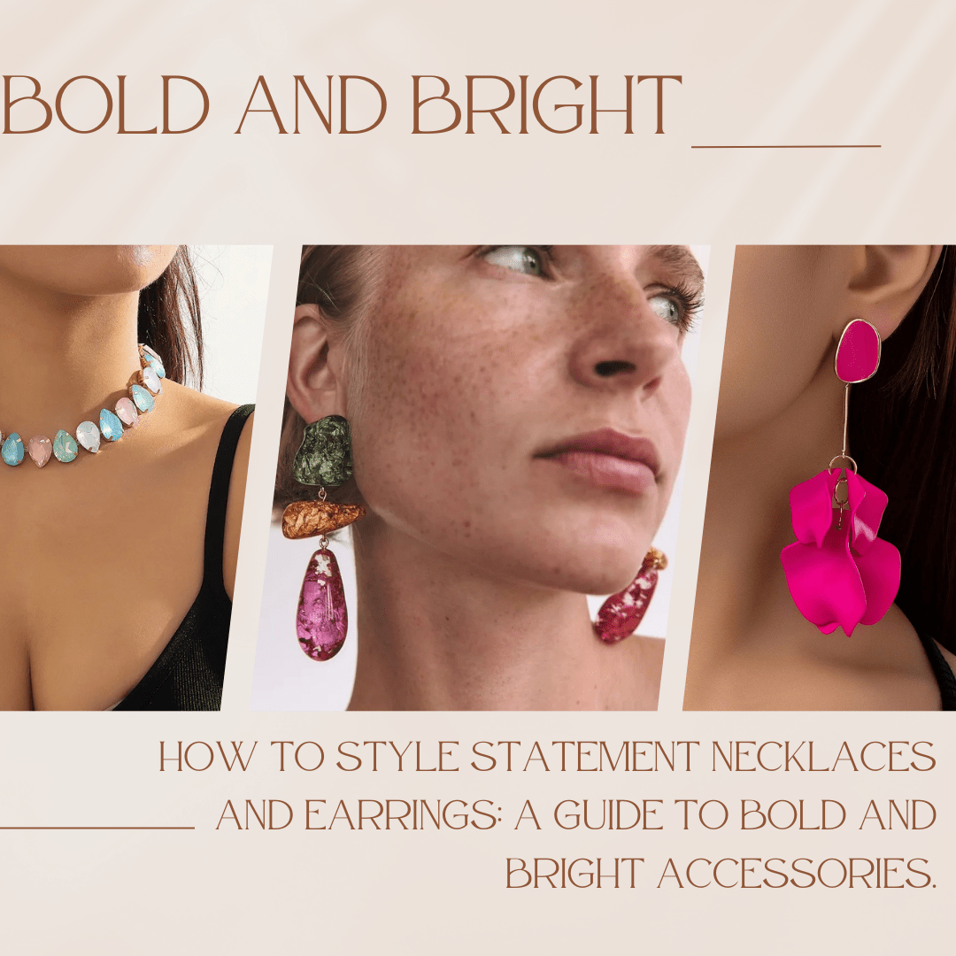 How to Style Statement Necklaces & Earrings: Bold Accessories Styling ...